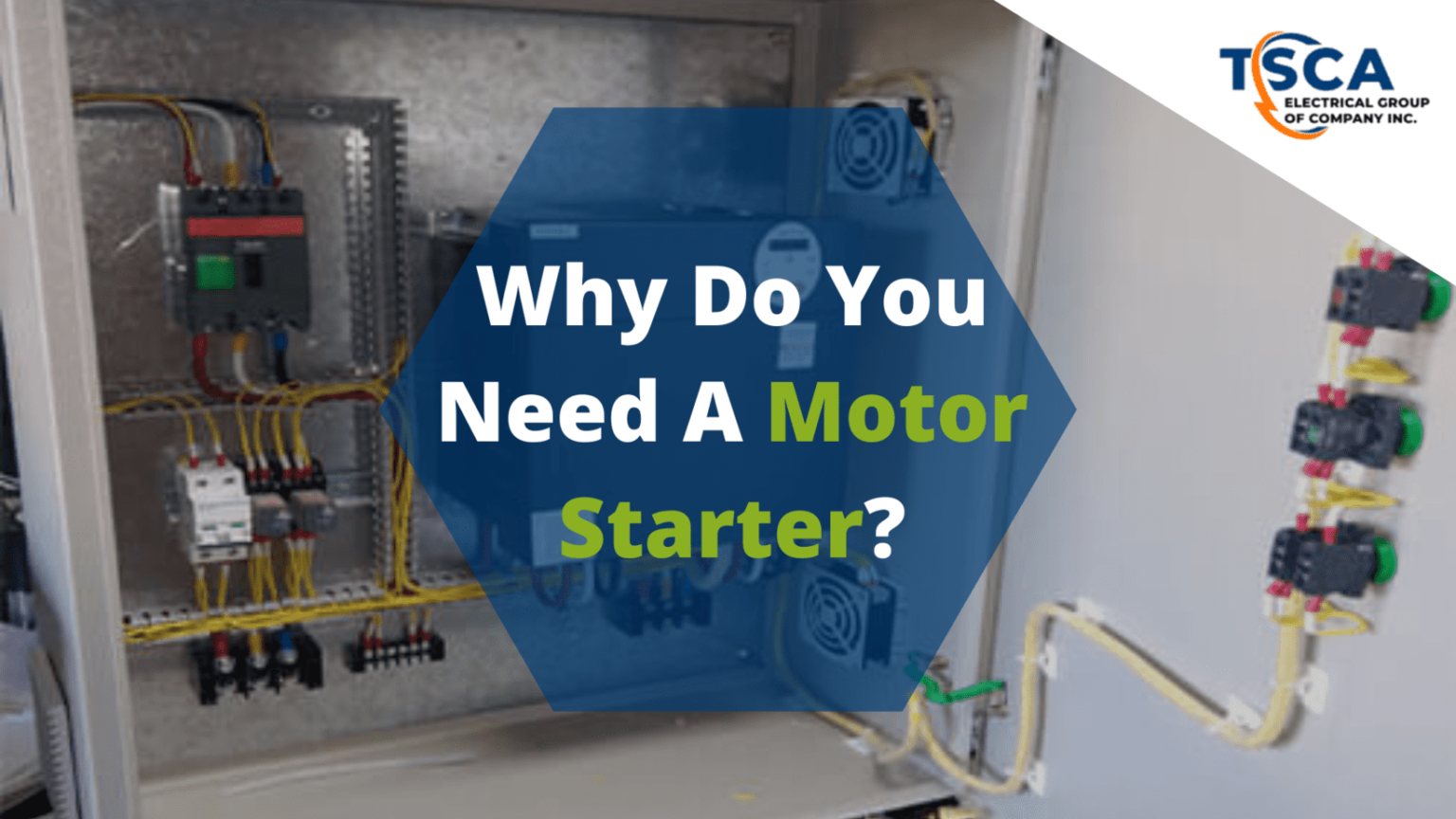 why-do-you-need-a-motor-starter-tsca-electrical-group-of-company